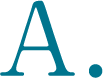 A.